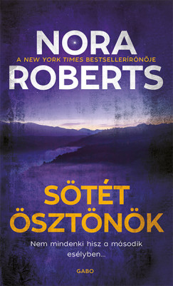 Nora Roberts - Sötét ösztönök