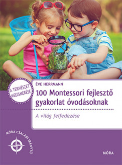 ve Herrmann - 100 Montessori fejleszt gyakorlat vodsoknak