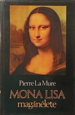 Pierre La Mure - Mona Lisa mag�n�lete