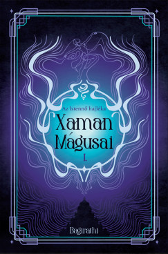 Bagirathi - Xaman mágusai I.