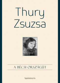 Thury Zsuzsa - A bcsi orszgt