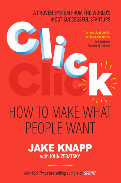 Jake Knapp - John Zeratsky - Click