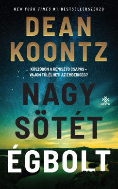 Dean Koontz - Nagy, stt gbolt