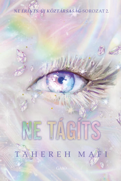 Tahereh Mafi - Ne t�g�ts