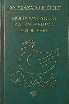 Moldova Gy�rgy - "XX. sz�zad, lel�pni!" (dedik�lt)