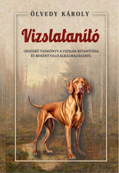 A vizslatan�t�