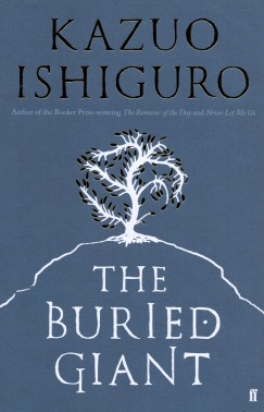 Kazuo Ishiguro - The Buried Giant