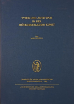 Typos und antitypos in der fr�hchristlichen kunst