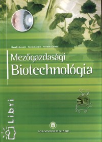 Fss Lszl - Heszky Lszl - Hornok Lszl - Mezgazdasgi biotechnolgia