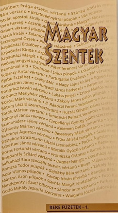 Lakatos Tibor   (Szerk.) - Magyar szentek