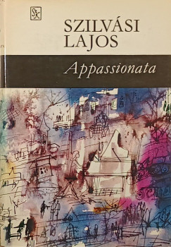 Szilv�si Lajos - Appassionata