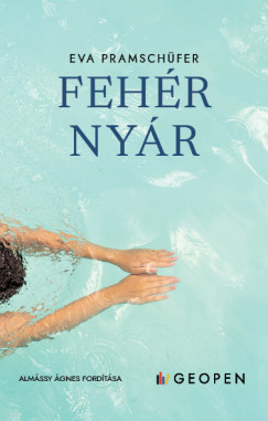 Eva Pramschüfer - Fehér nyár