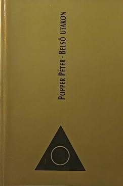 Popper Péter - Belső utakon