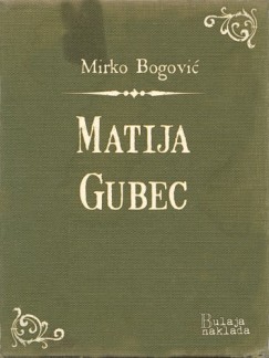 Mirko Bogović - Matija Gubec