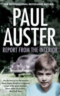 Paul Auster - Report from the Interior