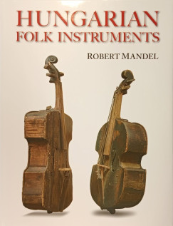 Mandel Róbert - Hungarian Folk Instruments