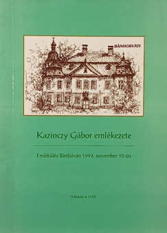 Kazinczy Gbor emlkezete