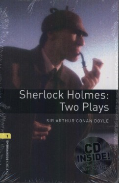 Sir Arthur Conan Doyle - Sherlock Holmes: Two Plays - CD Inside