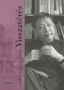 Han Shaogong - Visszatérés