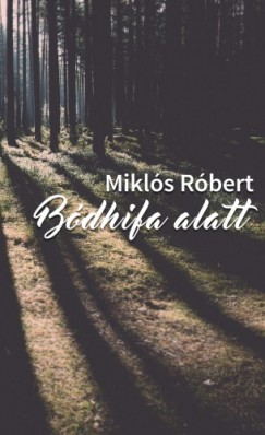 Mikls Rbert - A bdhifa alatt