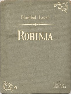 Hanibal Luci� - Robinja