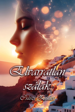 Csszi Zsliet - Elvarratlan szlak