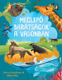 Mike Hills - Kerry Hyndman - Meglep� bar�ts�gok a vadonban