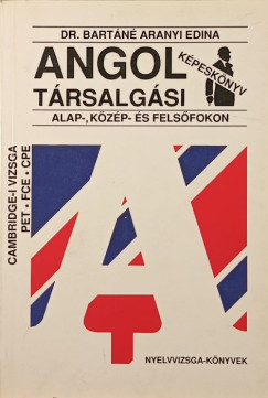 Dr. Bart�n� Aranyi Edina - Angol t�rsalg�si k�pesk�nyv