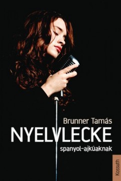 Brunner Tams - Nyelvlecke spanyol-ajkaknak