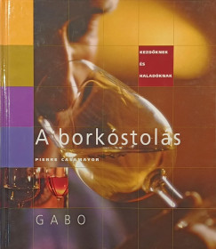 Pierre Casamayor - A borkóstolás