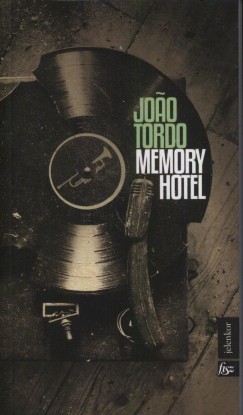 Joao Tordo - Memory Hotel
