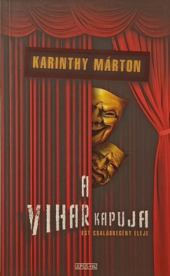 Karinthy M�rton - A vihar kapuja