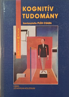 Pléh Csaba (Szerk.) - Kognitív tudomány