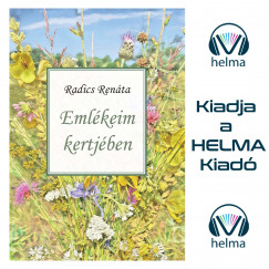 Radics Renta Zsuzsanna - Pregh Balzs - Emlkeim kertjben