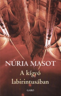 Nria Masot - A kgy labirintusban