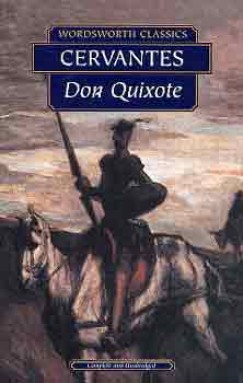 Miguel De Cervantes Saavedra - Don Quixote