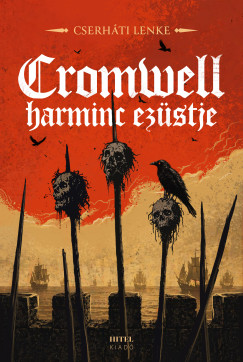 Cserháti Lenke - Cromwell harminc ezüstje