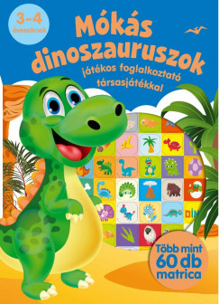 Mszros Alexandra   (Szerk.) - Mks dinoszauruszok