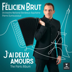 Félicien Brut - Julie Fuchs - Edgar Moreau - J'ai Deux Amours - The Paris Album - CD