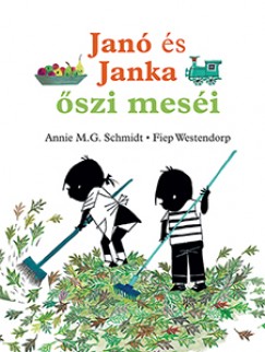 Annie M. G. Schmidt - Fiep Westendorp - Jan s Janka szi mesi