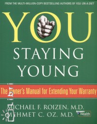 Michael F. M.D. Roizen - You Staying Young
