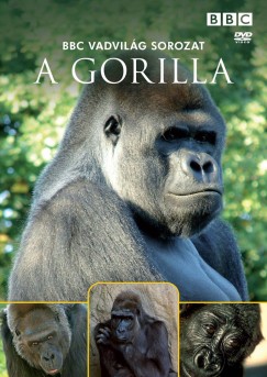 BBC Vadvilg sorozat - A gorilla - DVD
