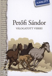 Petfi Sndor - St Csaba Andrs   (Vl.) - Petfi Sndor vlogatott versei