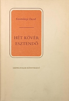 Kosztolányi Dezső - Hét kövér esztendő