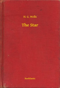 H. G. Wells - The Star