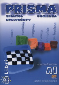 Isabel Bueso - María Ruiz De Gauna - Raquel Gómez - Carlos Oliva - Isabel Pardo - Ruth Vázquez - Ungor Barbara (Szerk.) - Prisma Comienza A1