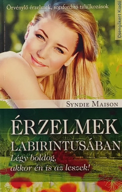 Syndie Maison - rzelmek Labirintusban