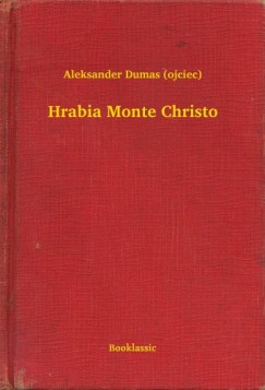 Aleksander Dumas - Hrabia Monte Christo