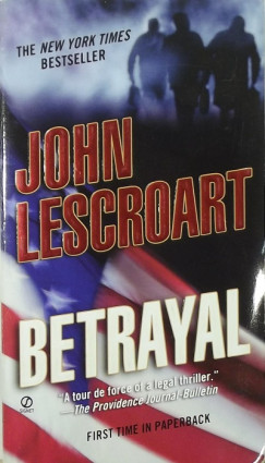 John Lescroart - Betrayal