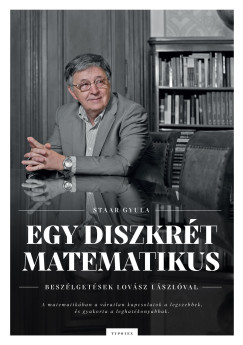 Staar Gyula - Egy diszkrét matematikus